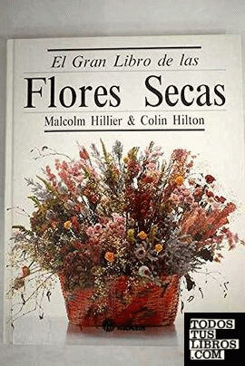 Gran libro de las flores secas, el