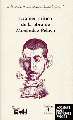 Examen crítico de la obra de Menéndez Pelayo