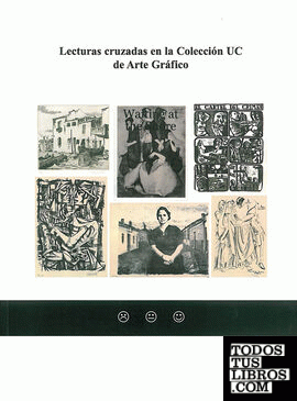 Lecturas cruzadas en la Colección UC de Arte Gráfico