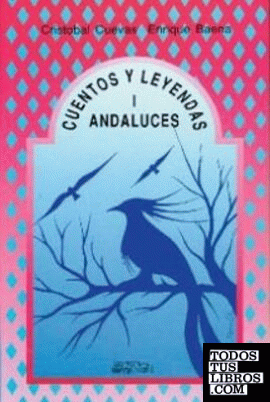 CUENTOS Y LEYENDAS ANDALUCES