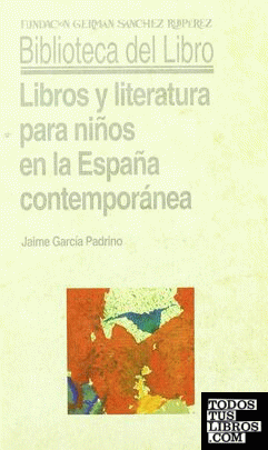 Libros y literatura para niños en la España contemporánea