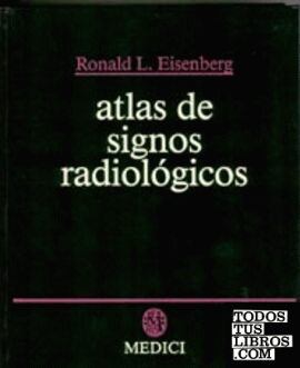 ATLAS DE SIGNOS RADIOLOGICOS