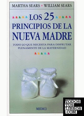 LOS 25 PRINCIPIOS DE LA NUEVA MADRE