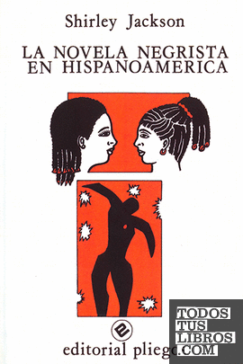La novela negrista en Hispanoamérica