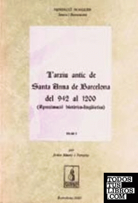 L'Arxiu antic de Santa Anna de Barcelona del 942 al 1200