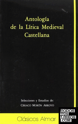 Antología de la lírica medieval castellana