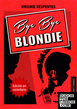 Bye Bye Blondie