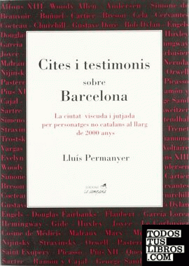 Cites i testimonis sobre Barcelona