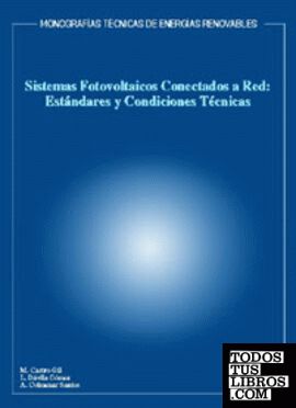 SISTEMAS FOTOVOLTAICOS CONECTADOS A RED: ESTÁNDARES Y CONDICIONES TÉCNICAS