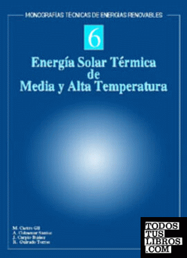 ENERGÍA SOLAR TÉRMICA DE MEDIA Y ALTA TEMPERATURA