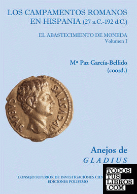 Los Campamentos romanos en Hispania (27 a.C.-192 d.C.) (2 Vols.)