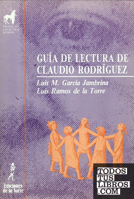 Guía de lectura de Claudio Rodríguez