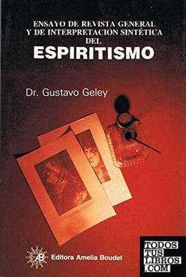 Ensayo revista general y de interpretación sintética espiritismo