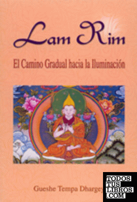 Lam Rim, El camino gradual hacia la iluminación