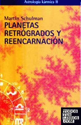 Planetas retrógrados y reencarnación