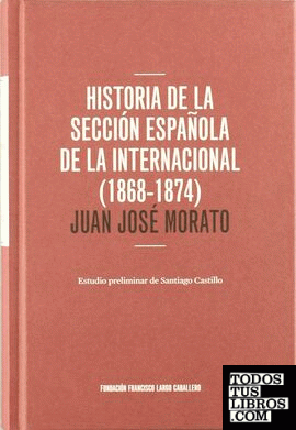 Historia de la sección española de la Internacional (1868-1874)