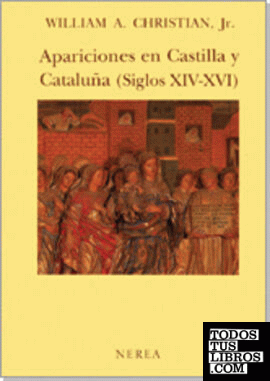 Apariciones en Castilla y Cataluña (Siglos XIV-XVI)