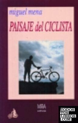 Paisaje del ciclista : un viaje aragonés