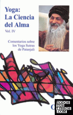 YOGA, LA CIENCIA DEL ALMA Volumen 4