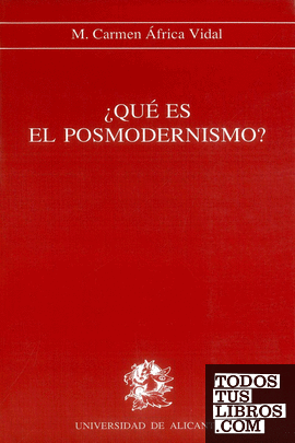 ¿Qué es el posmodernismo?