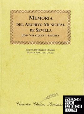 Memoria del Archivo Municipal de Sevilla