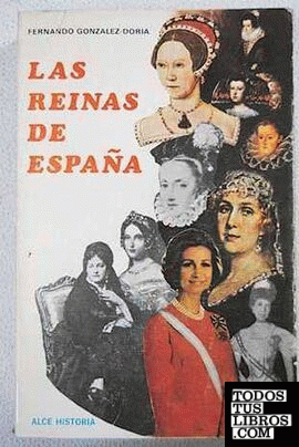 Reinas de España, las