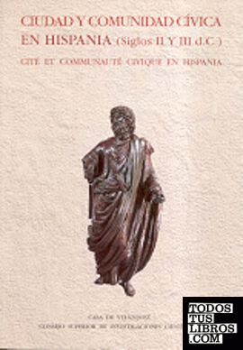 Ciudad y comunidad cívica en Hispania (siglos II y III después de J. C.)