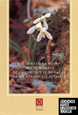 Estudio de la flora de los montes de Palomita y El Bolavar de Vilafranca (Castelló)