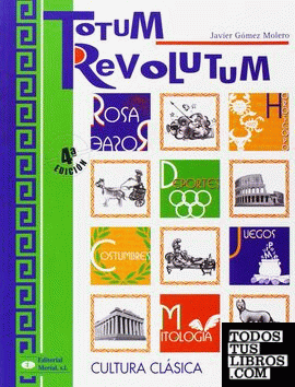 Totum revolutum, cultura clásica, ESO, 2 ciclo