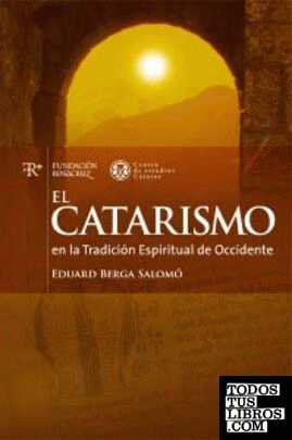 El catarismo en la tradición espiritual de Occidente