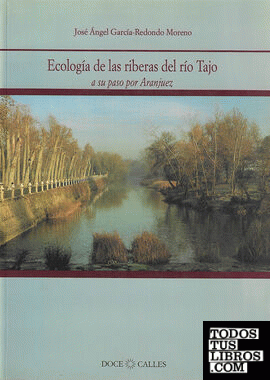 Ecología de las riberas del Río Tajo a su paso por Aranjuez