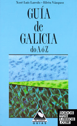 Guía de Galicia. Do A ó Z