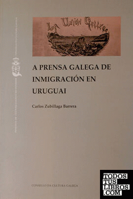 A prensa galega de inmigracion en Uruguai