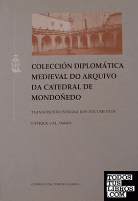 Colección diplomática medieval do Arquivo da Catedral de Mondoñedo