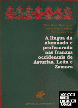 A lingua do alumnado e do profesorado nas franxas occidentais de Asturias, León e Zamora