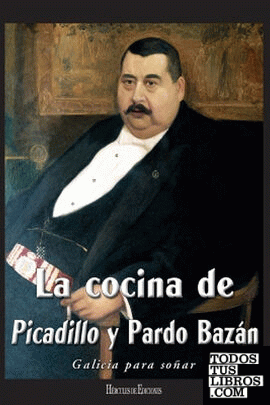 La cocina de Picadillo y Pardo Bazán