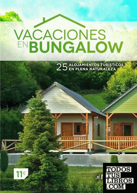 Vacaciones en bungalows