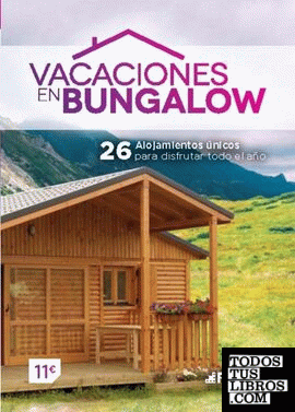 Vacaciones en bungalow 2