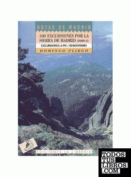 Cien excursiones por la sierra de Madrid. Tomo 2
