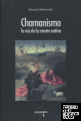 chamanismo (la via de la mente nativca)
