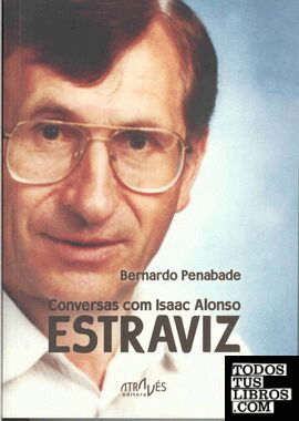 Conversas com Isaac Alonso Estraviz