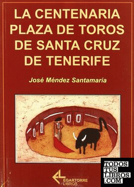 La centenaria plaza de toros de Santa Cruz de Tenerife