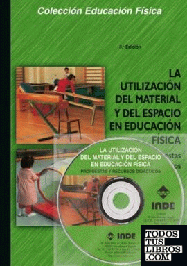 La utilización del material y del espacio en Educación Física (libro + DVD)
