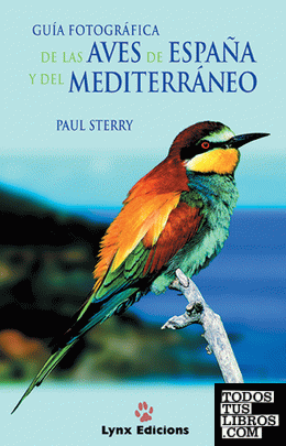 Guía Fotográfica de las aves de España y Mediterráneo