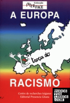 Europa se burla del racismo