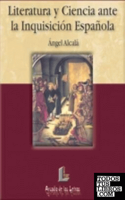 Literatura y Ciencia ante la Inquisición española
