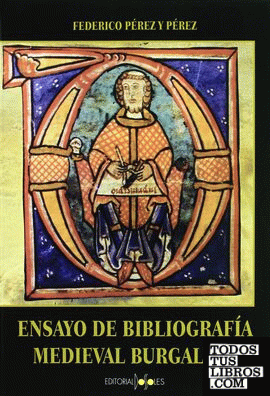 Ensayo de bibliografía medieval burgalesa