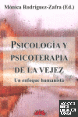 PSICOLOGIA Y PSICOTERAPIA DE LA VEJEZ