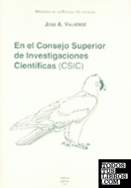 En el Consejo Superior de Investigación Científicas, CSIC