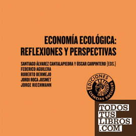 Economía ecológica: reflexiones y perspectivas